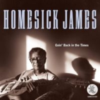 Homesick James - Going Back In The Times i gruppen CD hos Bengans Skivbutik AB (3490620)