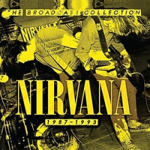 Nirvana - The Broadcast Collection 1987-1993 i gruppen Minishops / Nirvana hos Bengans Skivbutik AB (3490756)