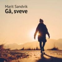 Sandvik Marit - Gå.Sveve. i gruppen CD hos Bengans Skivbutik AB (3490769)