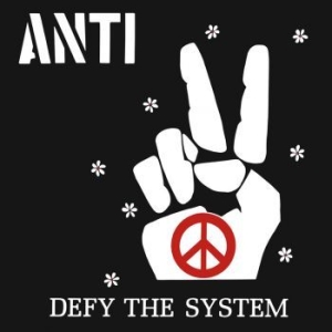 Anti - Defy The System i gruppen VINYL hos Bengans Skivbutik AB (3491397)