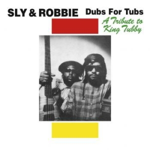 Sly & Robbie - Dubs For Tubs i gruppen VINYL hos Bengans Skivbutik AB (3492091)