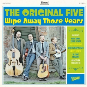 Original Five - Wipe Away Those Years i gruppen VINYL hos Bengans Skivbutik AB (3492349)