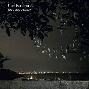 Karaindrou Eleni - Tous Des Oiseaux i gruppen CD hos Bengans Skivbutik AB (3492531)