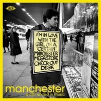 Various Artists - Manchester:A City United In Music i gruppen CD hos Bengans Skivbutik AB (3492787)