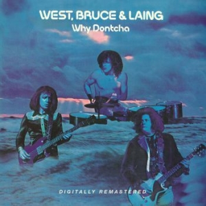 West Bruce & Laing - Why Dontcha i gruppen CD hos Bengans Skivbutik AB (3492809)