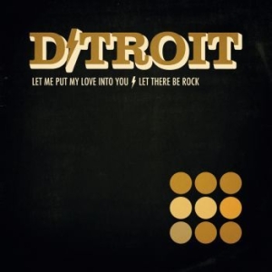 D/Troit - Let Me Put My Love Into You B/W Let i gruppen VINYL hos Bengans Skivbutik AB (3493659)