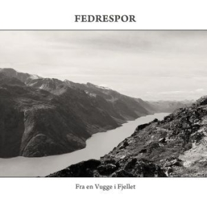 Fedrespor - Fra En Vugge I Fjellet i gruppen CD hos Bengans Skivbutik AB (3493816)