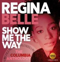 Belle Regina - Show Me The Way:Columbia Anthology i gruppen CD hos Bengans Skivbutik AB (3494281)