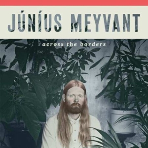 Meyvant Junius - Across The Borders i gruppen VINYL hos Bengans Skivbutik AB (3494307)