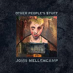 Mellencamp John - Other People's Stuff (Vinyl) i gruppen VINYL hos Bengans Skivbutik AB (3494545)