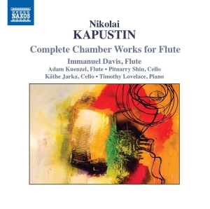 Kapustin Nikolay - Complete Chamber Works For Flute i gruppen VI TIPSER / Julegavetips CD hos Bengans Skivbutik AB (3494756)