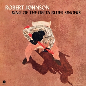 Robert Johnson - King Of The Delta Blues Singers i gruppen VINYL hos Bengans Skivbutik AB (3495360)