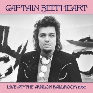 Captain Beefheart - Live At The Avalon Ballroom 1966 i gruppen VINYL hos Bengans Skivbutik AB (3495590)