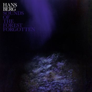 Berg Hans - Sounds Of The Forest Forgotten i gruppen VINYL hos Bengans Skivbutik AB (3496070)