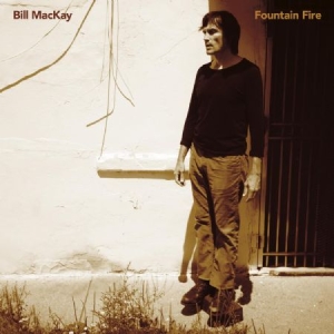 Mackay Bill - Fountain Fire i gruppen VINYL hos Bengans Skivbutik AB (3496110)