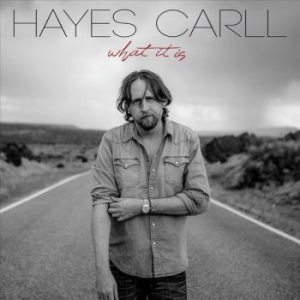 Carll Hayes - What It Is i gruppen VINYL hos Bengans Skivbutik AB (3496120)