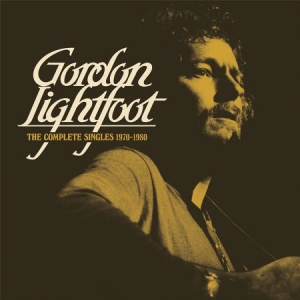 Lightfoot Gordon - The Complete Singles 1970-1980 (2-C i gruppen CD hos Bengans Skivbutik AB (3496140)