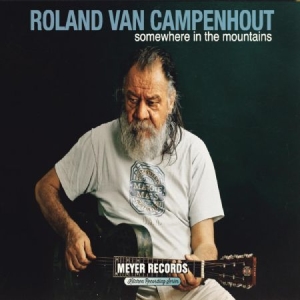 Van Campenhout Roland - Somewhere In The Mountains (2Lp+Dvd+ i gruppen VINYL hos Bengans Skivbutik AB (3496154)