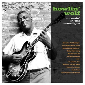 Howlin' Wolf - Moanin' In The Moonlight i gruppen VINYL hos Bengans Skivbutik AB (3496184)