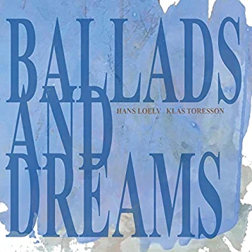 Loelv Hans - Ballads And Dreams i gruppen CD hos Bengans Skivbutik AB (3496205)