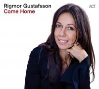 Rigmor Gustafsson - Come Home i gruppen CD hos Bengans Skivbutik AB (3496598)