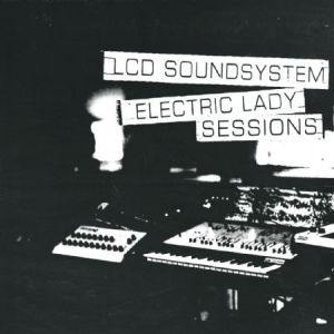 Lcd Soundsystem - Electric Lady Sessions i gruppen VINYL hos Bengans Skivbutik AB (3496774)