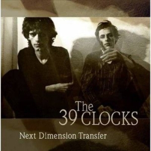 39 Clocks - Next Dimension Transfer i gruppen CD hos Bengans Skivbutik AB (3496831)