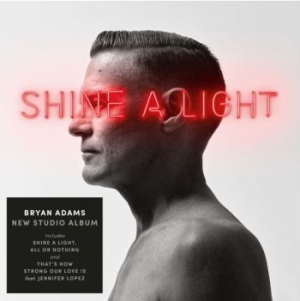 Bryan Adams - Shine A Light (Vinyl) i gruppen Minishops / Bryan Adams hos Bengans Skivbutik AB (3497042)