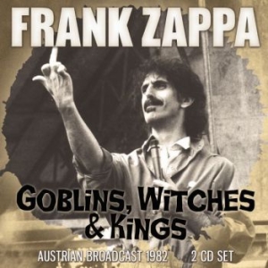 Frank Zappa - Goblins, Witches & Kings 2 Cd (Broa i gruppen CD hos Bengans Skivbutik AB (3497832)