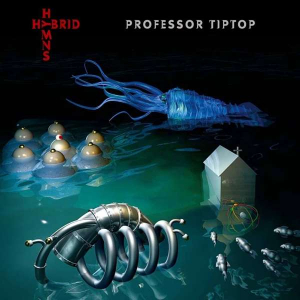 Professor Tip Top - Hybrid Hymns i gruppen VINYL hos Bengans Skivbutik AB (3498202)