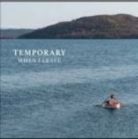 Temporary - When I Leave i gruppen VINYL hos Bengans Skivbutik AB (3498240)