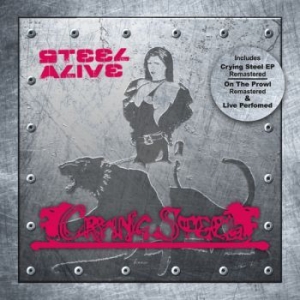 Crying Steel - Steel Alive (2 Cd) i gruppen CD hos Bengans Skivbutik AB (3498276)