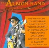 Albion Band - Songs From The Shows Vol.1 & 2 i gruppen CD hos Bengans Skivbutik AB (3498307)