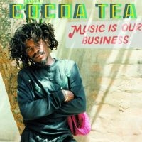 Cocoa Tea - Music Is Our Business i gruppen VINYL hos Bengans Skivbutik AB (3498328)