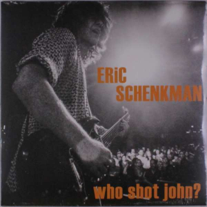 Schenkman Eric - Who Shot John? (Color Vinyl) i gruppen VINYL hos Bengans Skivbutik AB (3503932)