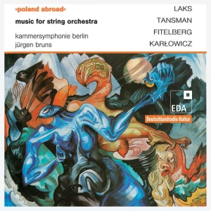 Tansman Alexandre Laks Simon Fi - Poland Abroad Vol. 1: Music For Str i gruppen CD hos Bengans Skivbutik AB (3504732)