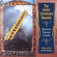 Statman Andy Quartet - Between Heaven & Earth i gruppen CD hos Bengans Skivbutik AB (3505352)