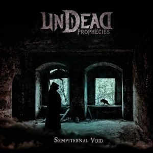 Undead Prophecies - Sempiternal Void i gruppen CD hos Bengans Skivbutik AB (3505426)