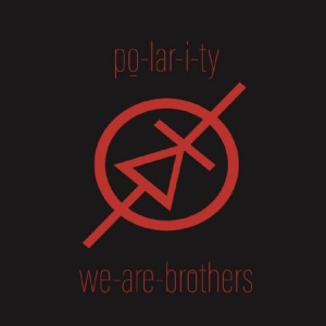 Po-Lar-I-Ty - We-Are-Brothers i gruppen VINYL hos Bengans Skivbutik AB (3505435)