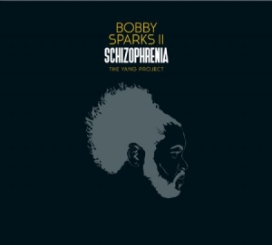 Sparks Ii Bobby - Schizophrenia  The Yang Project i gruppen CD hos Bengans Skivbutik AB (3505440)