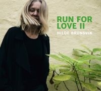 Brunsvik Hilde - Run For Love Ii i gruppen CD hos Bengans Skivbutik AB (3505493)