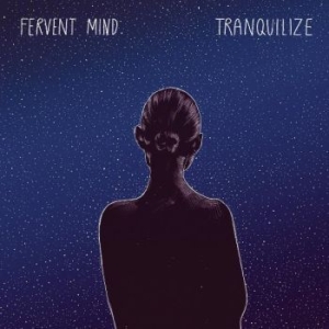 Fervent Mind - Tranquilize i gruppen VINYL hos Bengans Skivbutik AB (3505982)