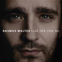 Rasmus Walter - Lige Her Lige Nu i gruppen VINYL hos Bengans Skivbutik AB (3506117)