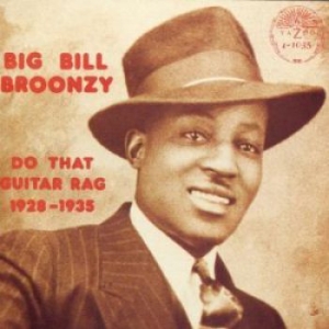 Broonzy Big Bill - Do That Guitar Rag 1928-35 i gruppen CD hos Bengans Skivbutik AB (3506164)