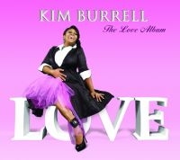 Burrell Kim - Love Album i gruppen CD hos Bengans Skivbutik AB (3506176)