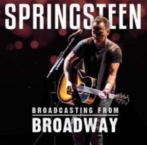 Springsteen Bruce - Broadcasting From Broadway i gruppen Minishops / Bruce Springsteen hos Bengans Skivbutik AB (3509537)