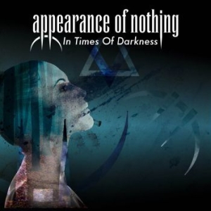 Appearance Of Nothing - In Times Of Darkness i gruppen CD hos Bengans Skivbutik AB (3509574)