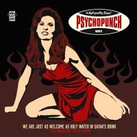 Psychopunch - We Are Just As Welcome As Holy Wate i gruppen CD hos Bengans Skivbutik AB (3509576)