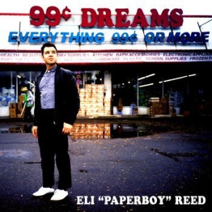 Reed Eli Paperboy - 99 Cent Dreams i gruppen CD hos Bengans Skivbutik AB (3509723)