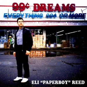 Reed Eli Paperboy - 99 Cent Dreams i gruppen VINYL hos Bengans Skivbutik AB (3509724)